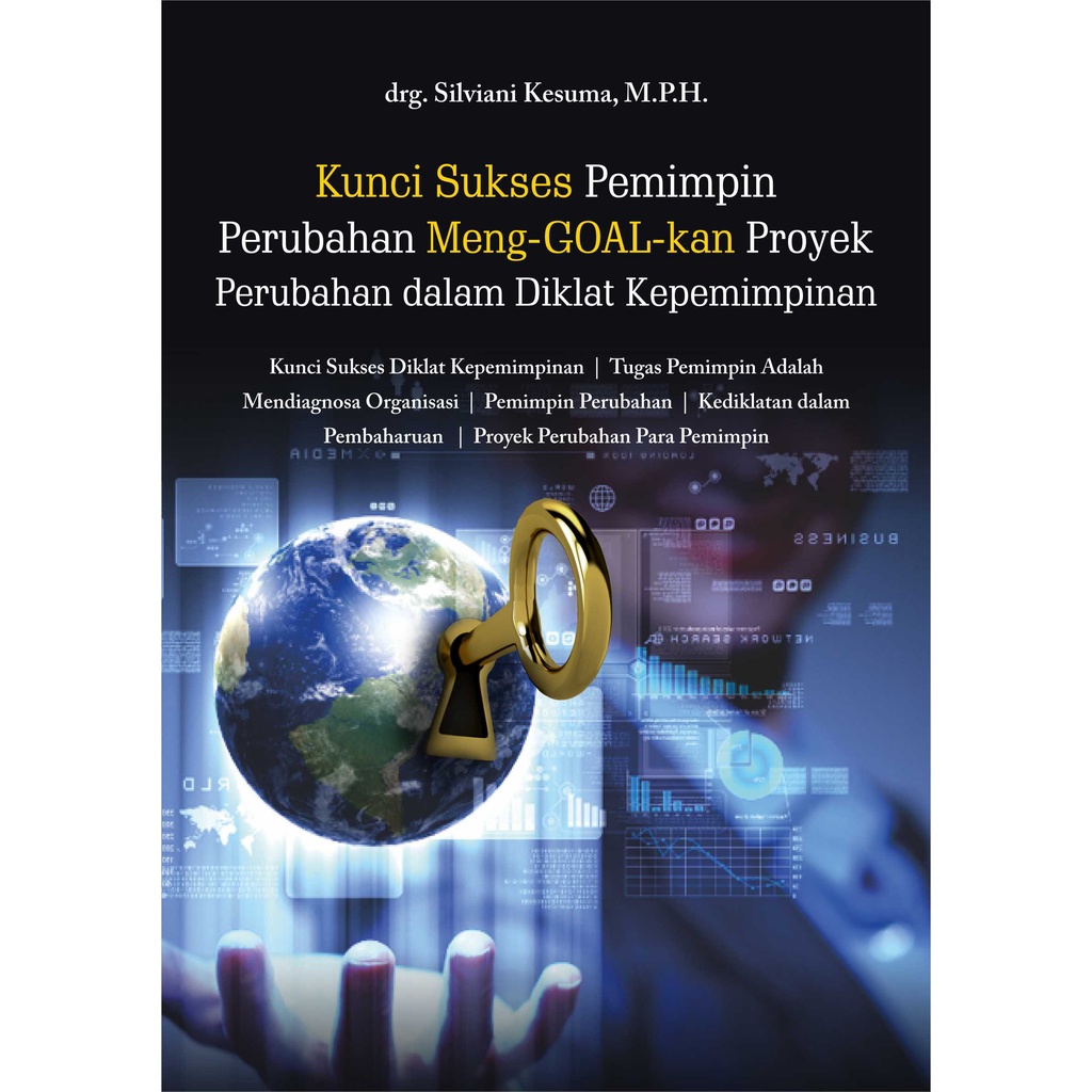 Jual Buku Kunci Sukses Pemimpin Perubahan Meng Goal Kan Proyek