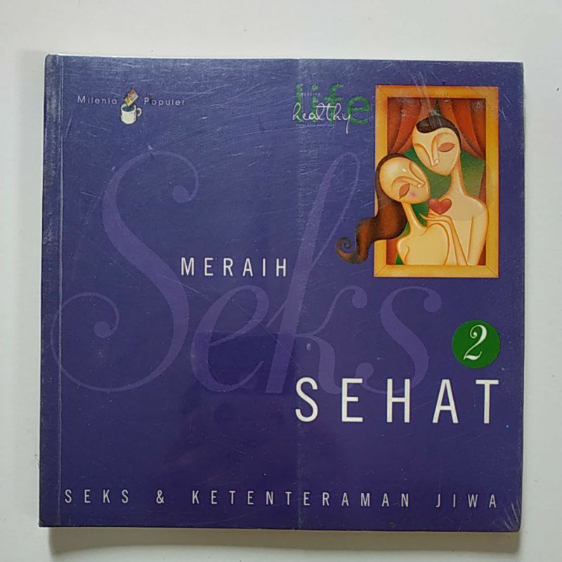 Jual Buku Keluarga Meraih Seks Sehat Jilid 2 Seks And Ketentraman Jiwa Shopee Indonesia