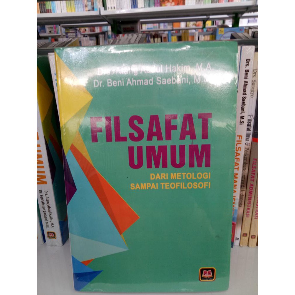 Jual Buku Filsafat Umum Dari Metologi Sampai Teofilosofi Dr Beni