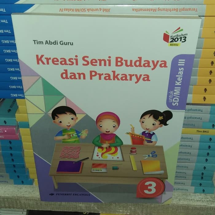 Jual Kreasi Seni Budaya Dan Prakarya Untuk Kelas 3 SD K13 Revisi ...