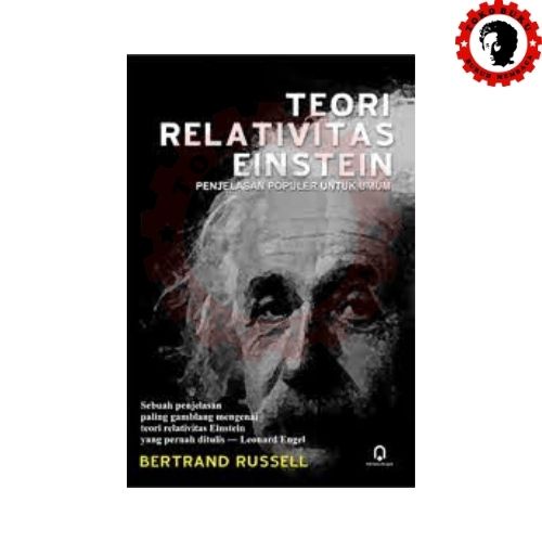 Jual Teori Relativitas Einstein Penjelasan Populer Untuk Umum - Toko ...