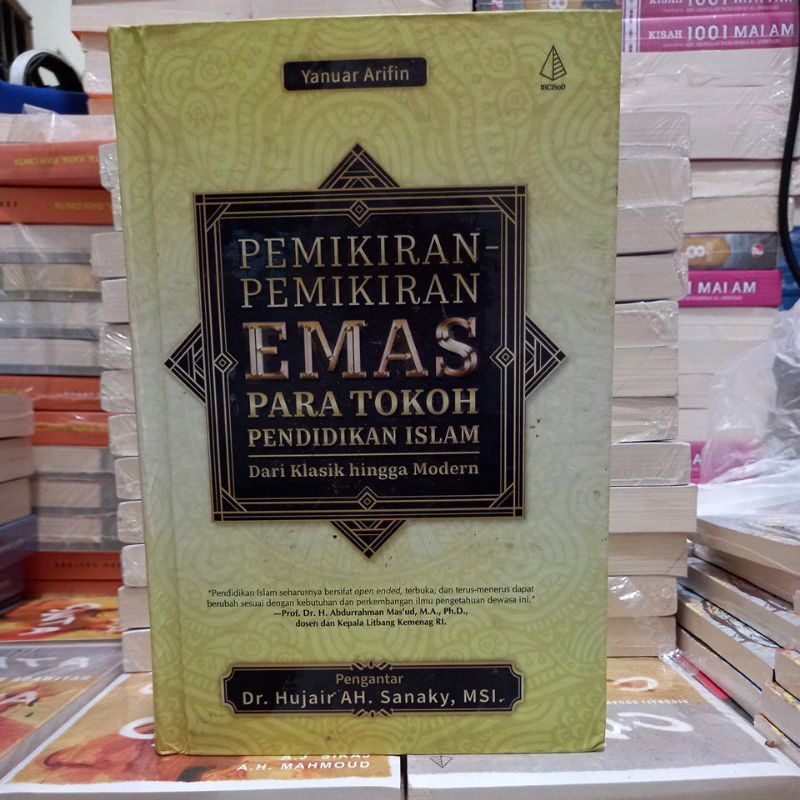 Jual PEMIKIRAN-PEMIKIRAN EMAS PARA TOKOH PENDIDIKAN ISLAM DARI KLASIK ...