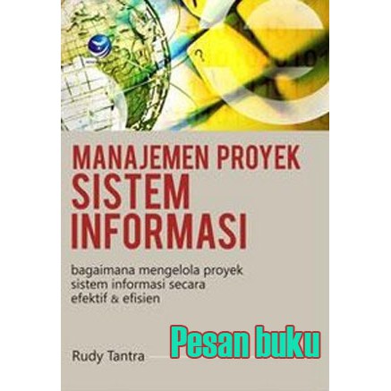 Jual Buku Manajemen Proyek Sistem Informasi, Bagaimana Mengelola Proyek ...