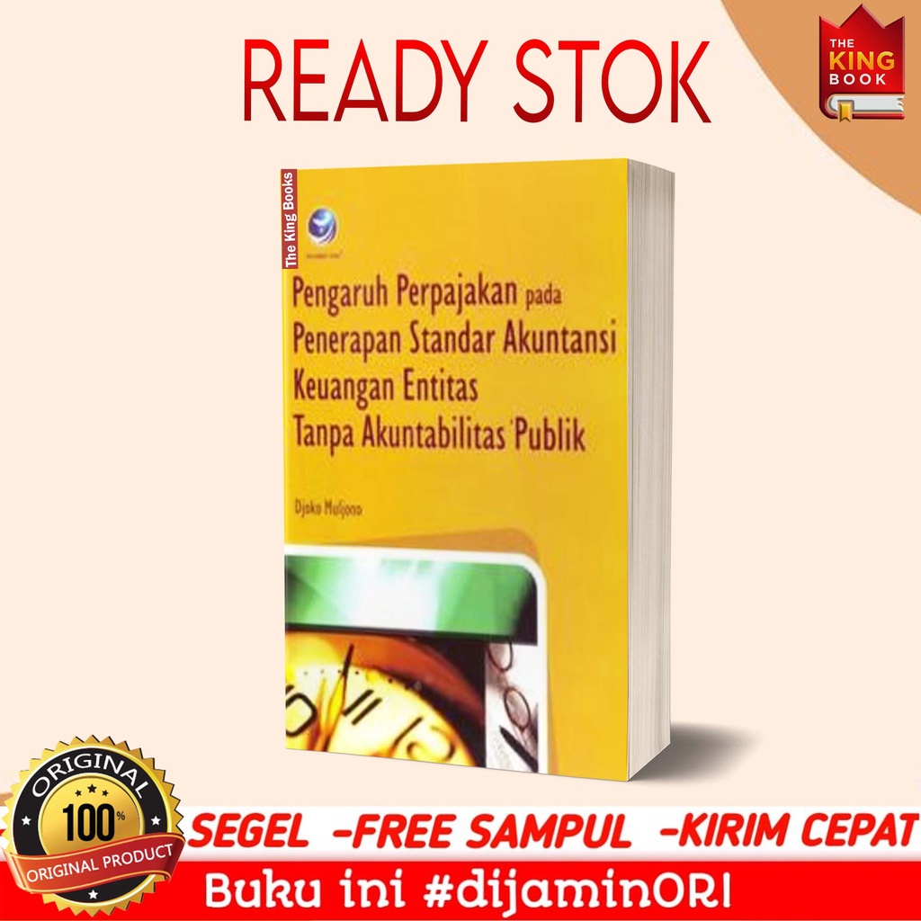 Jual Buku Pengaruh Perpajakan Pada Penerapan Standar Akuntansi Keuangan Entitas Tanpa