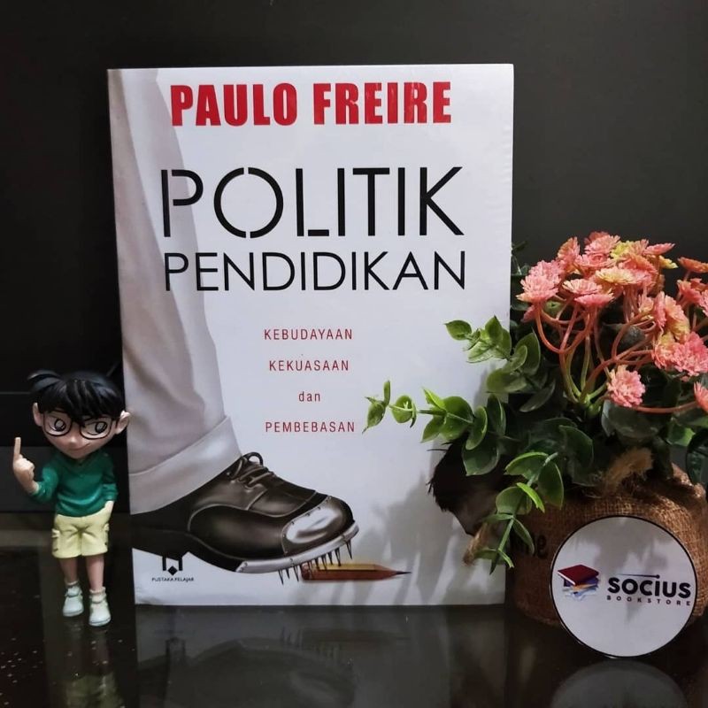 Jual POLITIK PENDIDIKAN (Kebudayaan, Kekuasaan, Dan Pendidikan ...