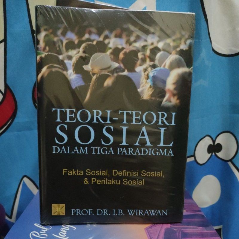 Jual TEORI-TEORI SOSIAL DALAM TIGA PARADIGMA | Shopee Indonesia