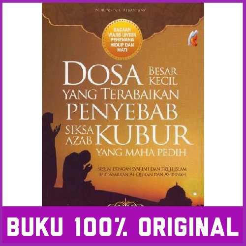 Jual Ori Kunc Dosa Besar Kecil Yang Terabaikan Penyebab Siksa Azar ...