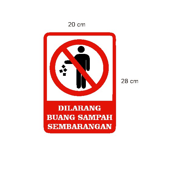 Jual Stiker Peringatan Dilarang Buang Sampah Sembarangan Kos Apartemen Mall Shopee Indonesia 3549