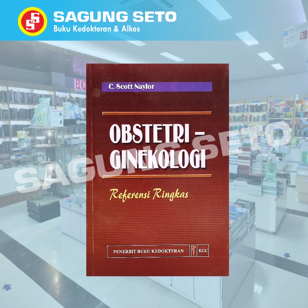 Jual BUKU OBSTETRI GINEKOLOGI REFERENSI RINGKAS - C. SCOTT NAYLOR ...