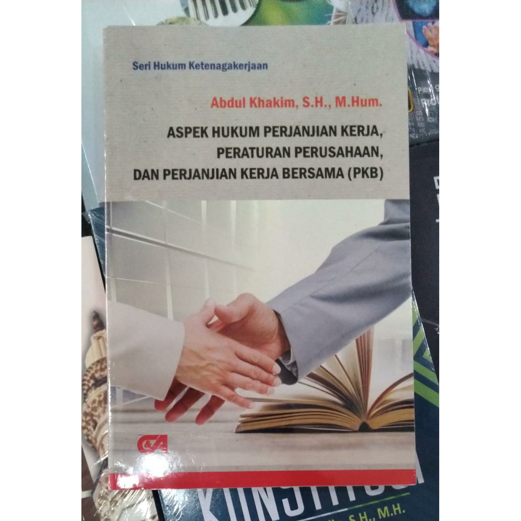 Jual Buku Ori Aspek Hukum Perjanjian Kerja, Peraturan Perusahaan, Dan ...