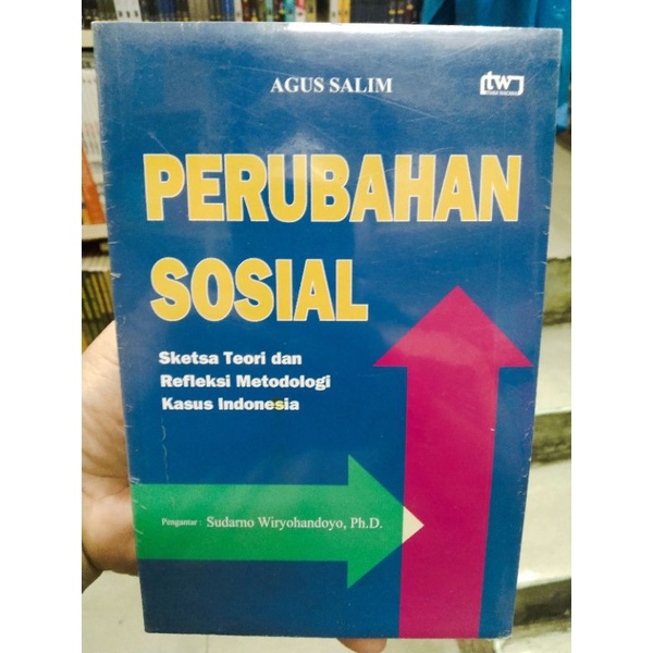 Jual Perubahan Sosial Sketsa Teori Dan Refleksi Metodologi Kasus ...