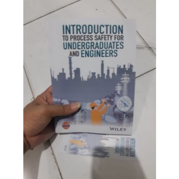 Jual Buku Panduan Keselamatan - Introduction To Process Safety For ...