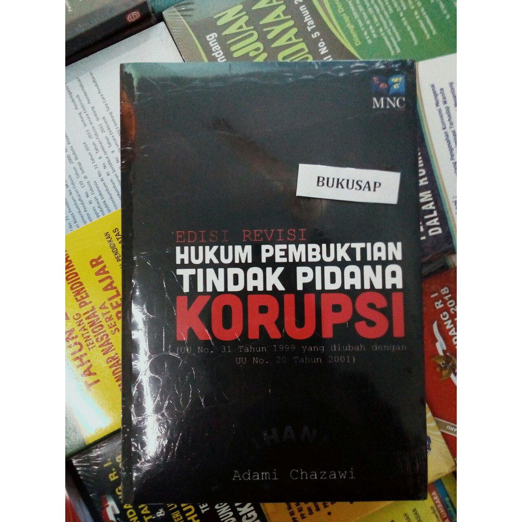 Jual Buku Hukum Pembuktian Tindak Pidana Korupsi Edisi Revisi Adami Chazawi Ori Sg Shopee 4348