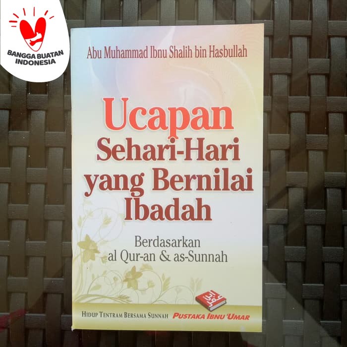 Jual Buku Ucapan Sehari - Hari Yang Bernilai Ibadah, Buku Saku | Shopee ...