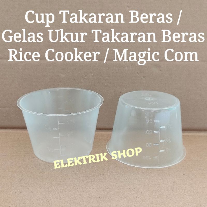 Jual Cup Takaran Beras Gelas Ukur Takaran Beras Rice Cooker Magic Com Shopee Indonesia 0736