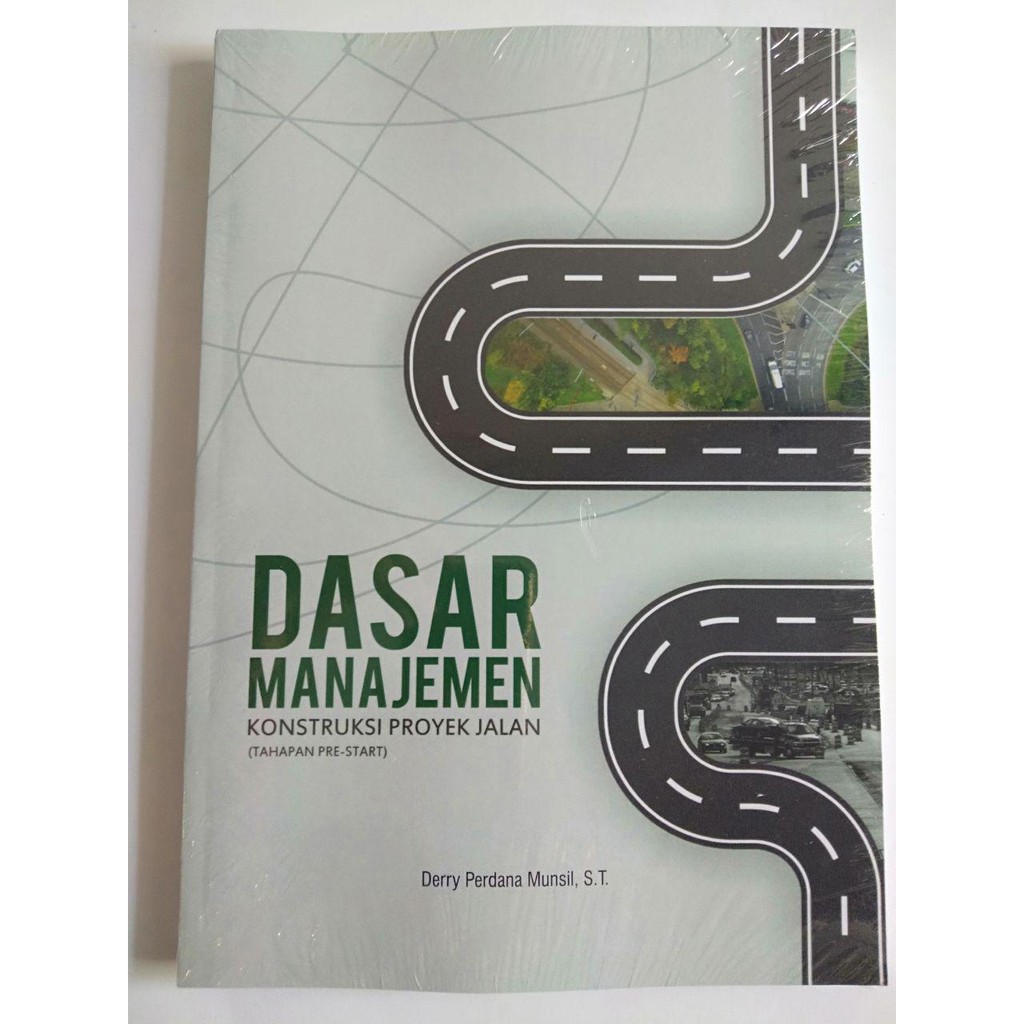 Jual Buku Dasar Manajemen Konstruksi Proyek Jalan (Tahapan Pre-Start ...