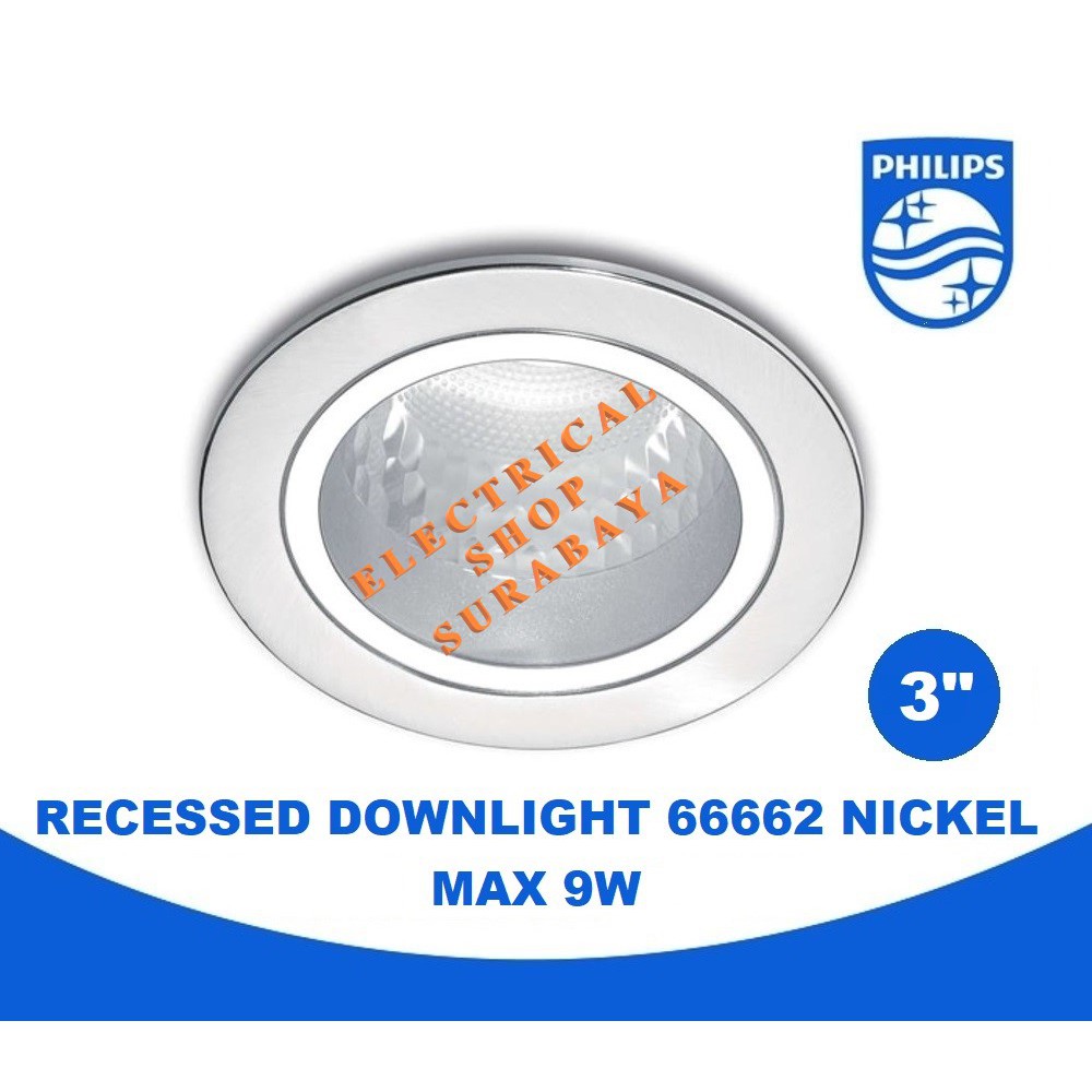 Jual PHILIPS RECESSED DOWNLIGHT 66662 NICKEL 3 3 INCI GROSIR SILVER MAX 9W 9 WATT INCH RUMAH KAP LAMPU Shopee Indonesia
