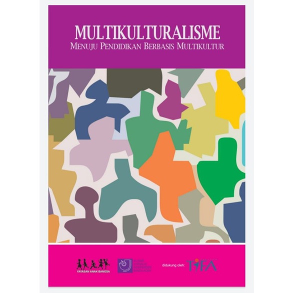 Jual MULTIKULTURALISME MENUJU PENDIDIKAN BERBASIS MULTIKULTUR | Shopee ...