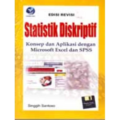 Jual BUKU STATISTIK DESKRIPTIF: KONSEP DAN APLIKASI DENGAN EXCEL DAN ...