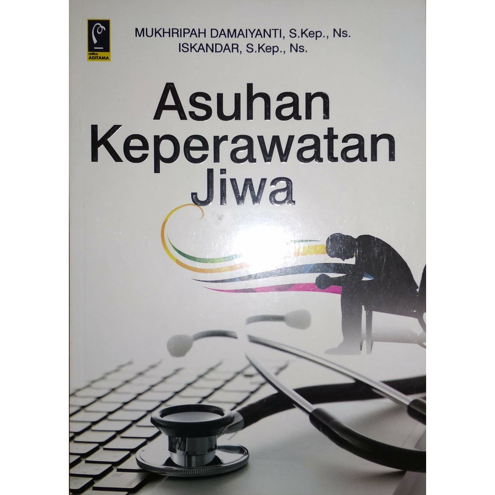 Jual Buku Ori Asuhan Keperawatan Jiwa Mukhripah Damayanti S Kep Ns