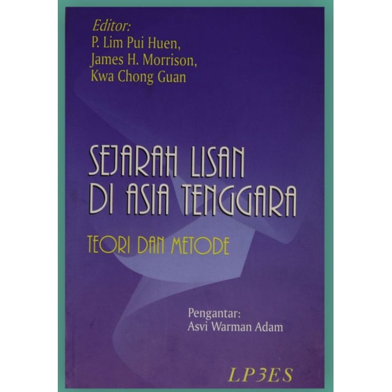 Jual Sejarah Lisan Di Asia Tenggara Teori Dan Metode Shopee Indonesia