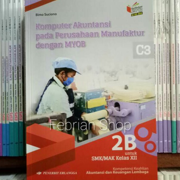 Jual BUKU KOMPUTER AKUNTANSI PADA PERUSAHAAN MANUFAKTUR DENGAN MYOB 2B ...