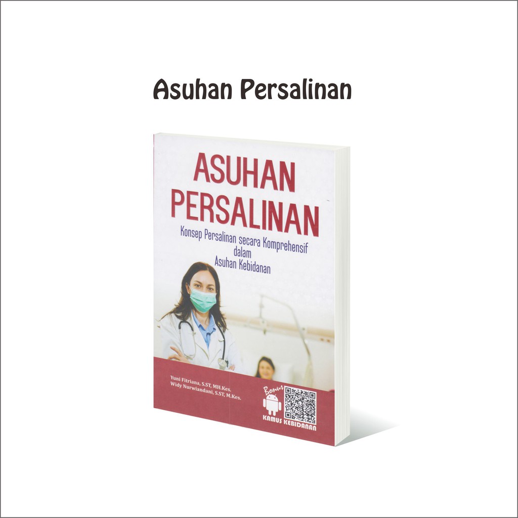 Jual Buku ASUHAN PERSALINAN ORIGINAL - Buku Konsep Persalinan Secara ...