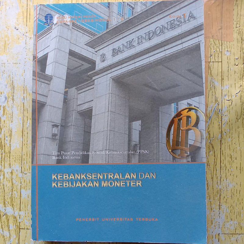 Jual Original Kebanksentralan Dan Kebijakan Moneter By UT - PPSK Bank ...