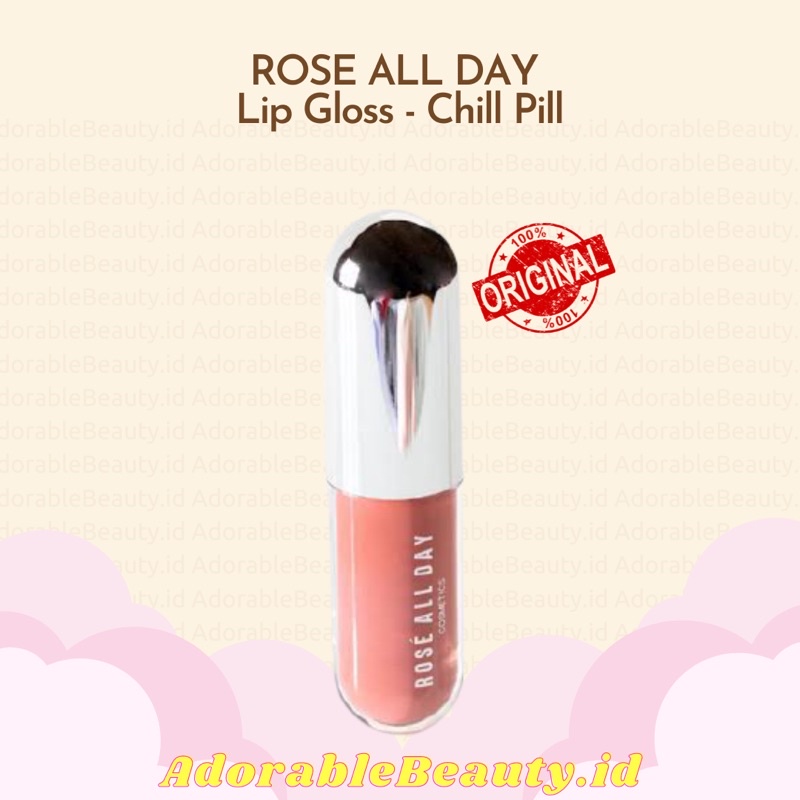 Jual ROSE ALL DAY Lip Gloss Chill Pill Shopee Indonesia