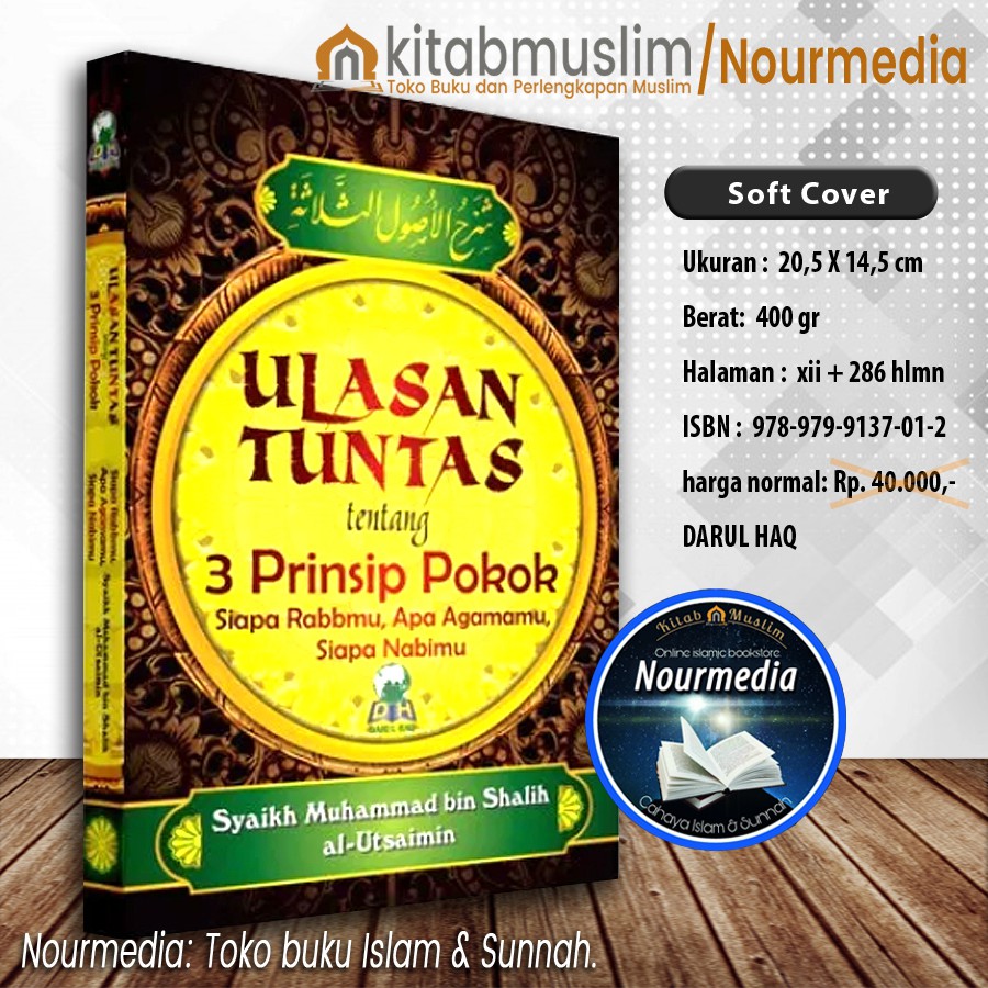 Jual Ulasan Tuntas 3 Prinsip Pokok (Syarah Ushul Tsalasah) Darul Haq ...