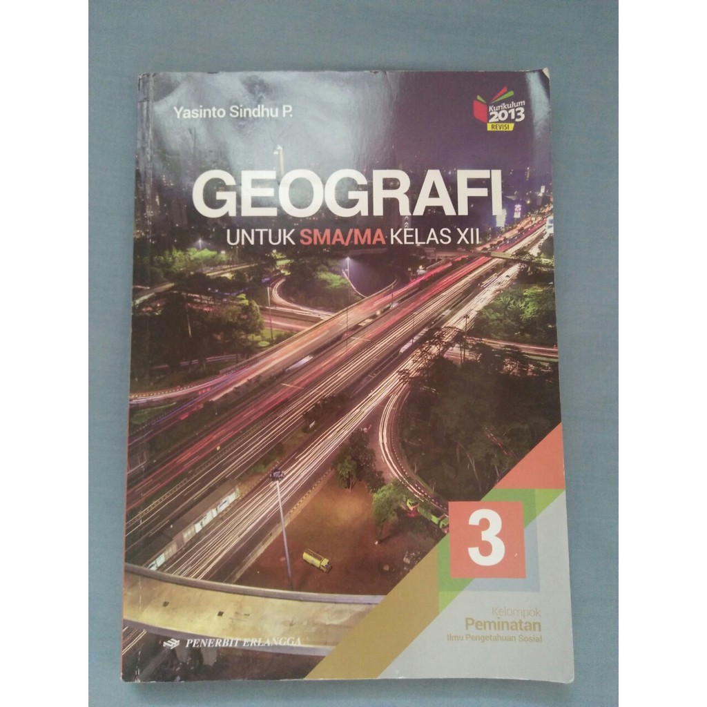 Jual Buku Geografi Untuk SMA/MA Kelas XII/12 Penerbit Erlangga | Shopee ...