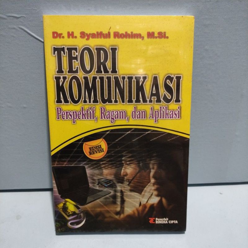 Jual BUKU TEORI KOMUNIKASI PERSPEKTIF, RAGAM, DAN APLIKASI EDISI REVISI ...