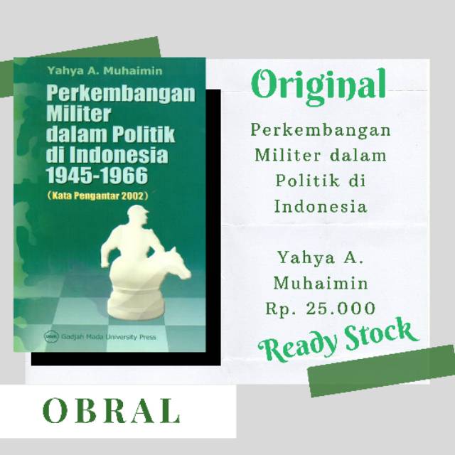 Jual Buku Original - Perkembangan Militer Dalam Politik Di Indonesia ...