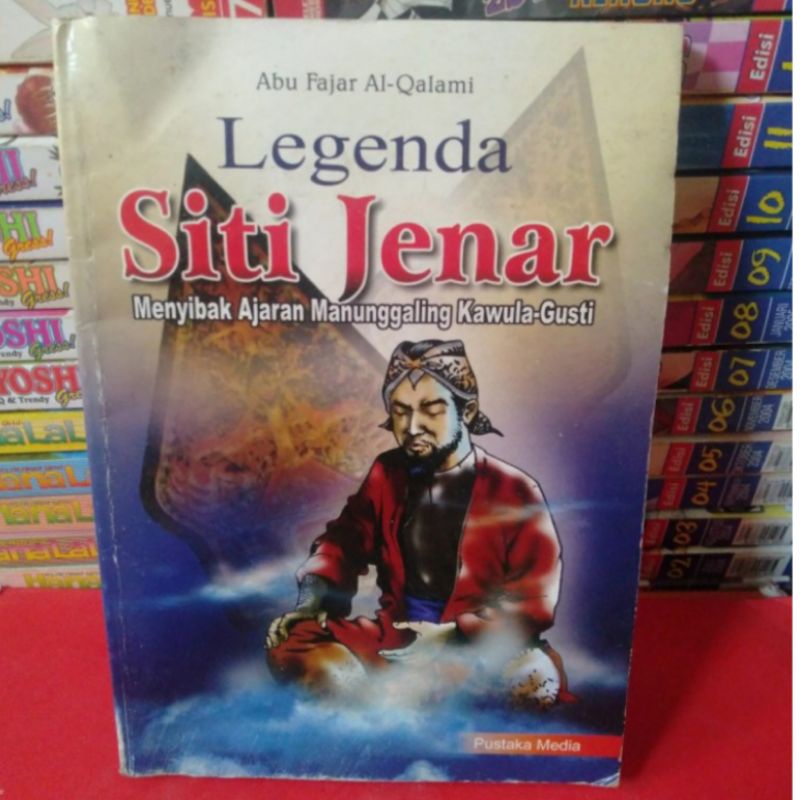 Jual LEGENDA SITI JENAR MENYIBAK AJARAN MANUNGGALING KAWULA GUSTI ...