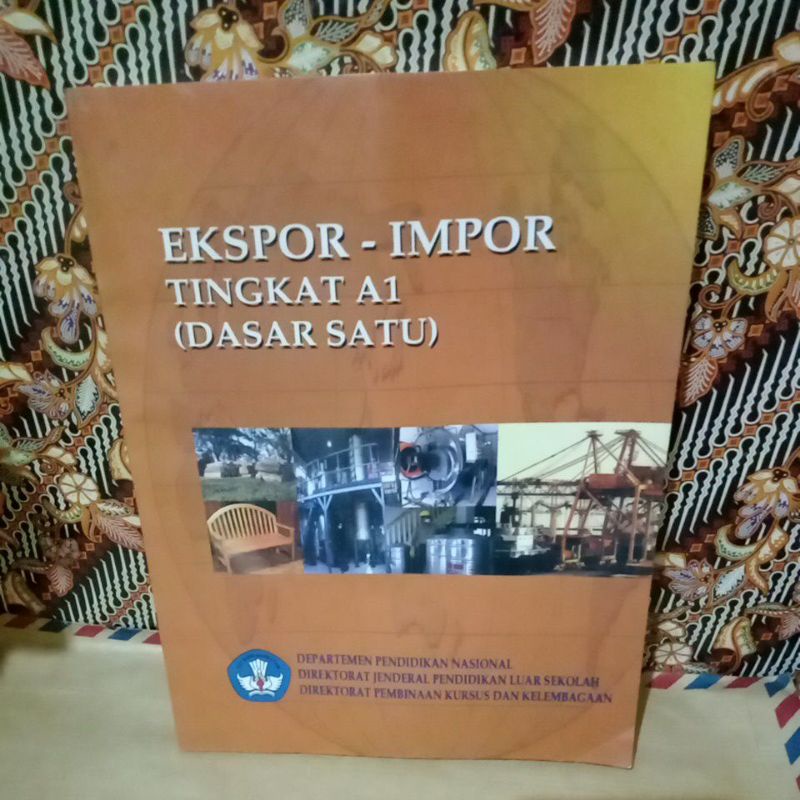 Jual BUKU EKSPOR -IMPOR TINGKAT S1 (DASAR SATU) | Shopee Indonesia