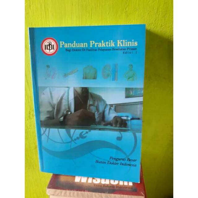 Jual Buku Panduan Praktik Klinis Bagi Dokter Di Fasilitasi Pelayanan ...