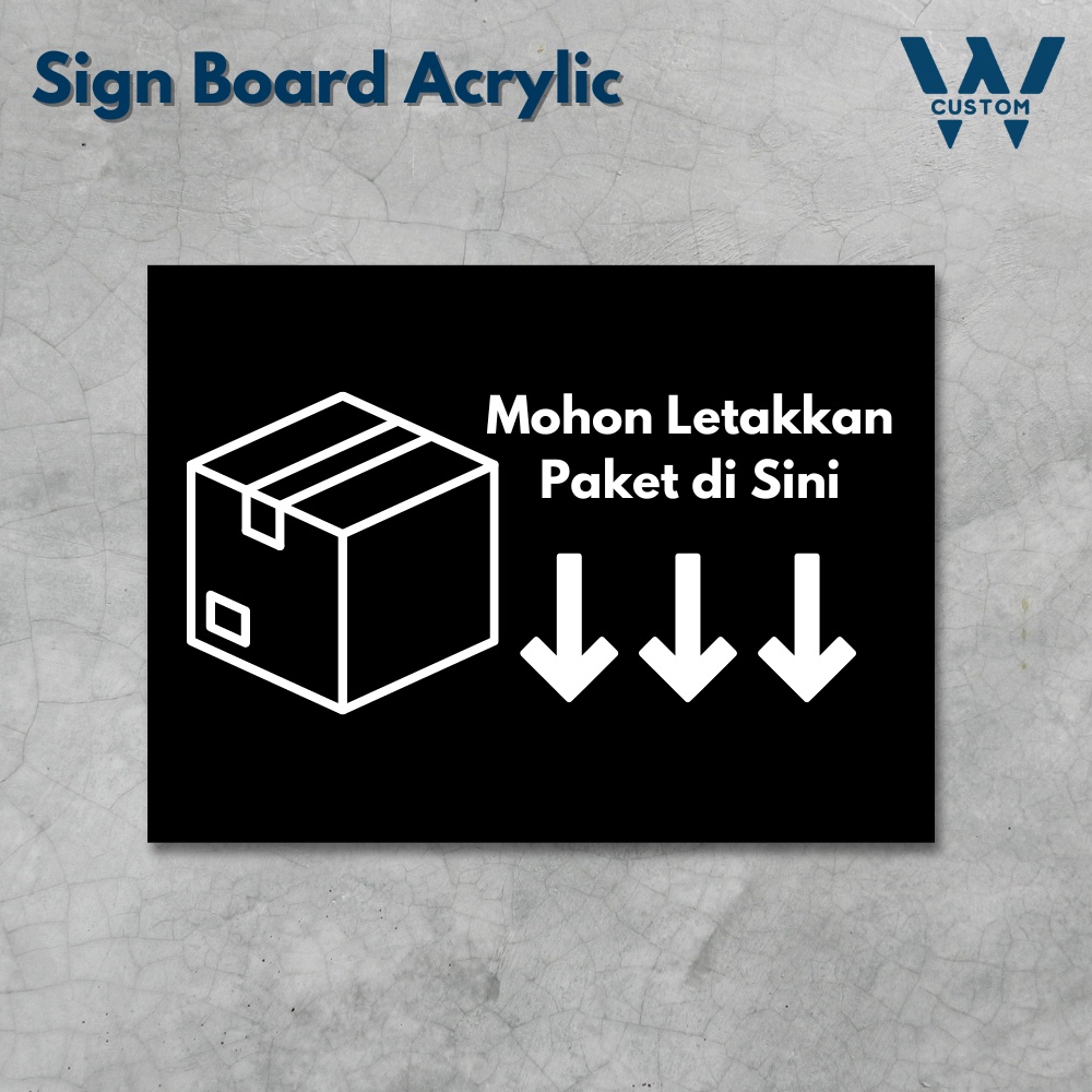 Jual Sign Board Akrilik Sign Akrilik Sign Harap Letakkan Paket Di