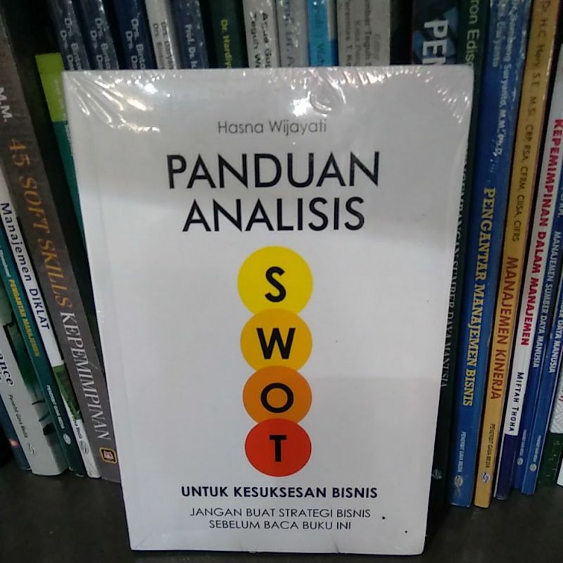 Jual Panduan analisis Swot untuk kesuksesan bisnis - Hasna Wijayati ...