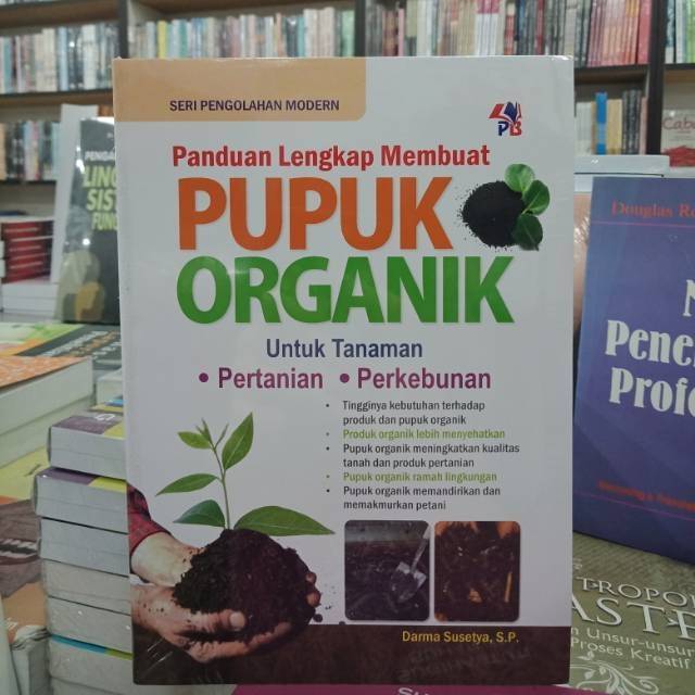 Jual Buku Panduan Lengkap Membuat Pupuk Organik - ORI | Shopee Indonesia