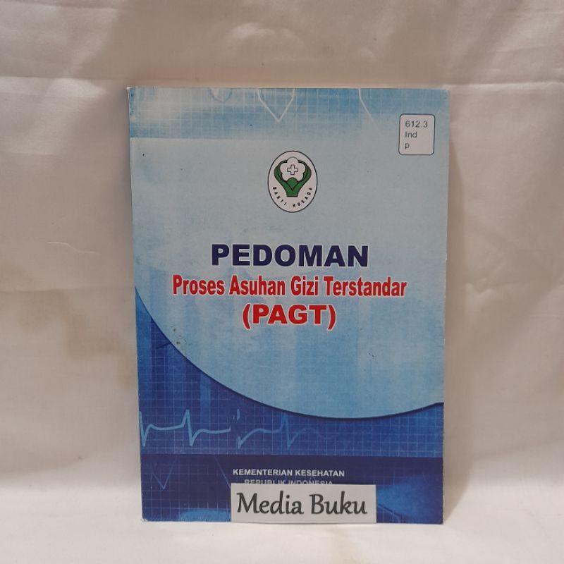 Jual Pedoman PAGT (Proses Asuhan Gizi Terstandar) | Shopee Indonesia