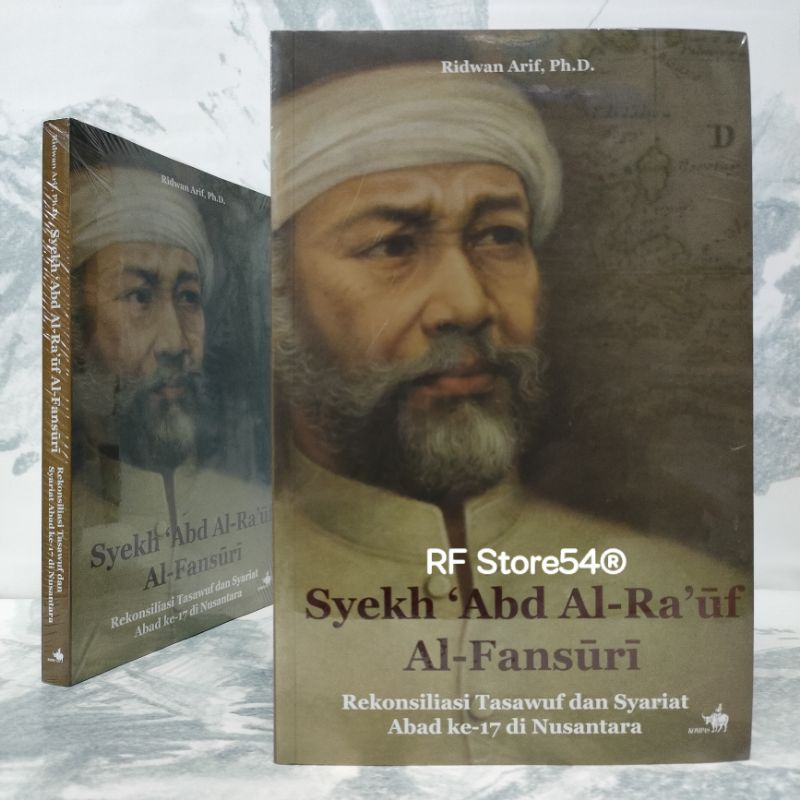 Jual Buku Syekh Abd Al-Rauf Al-Fansuri Rekonsiliasi Tasawuf dan Syariat ...