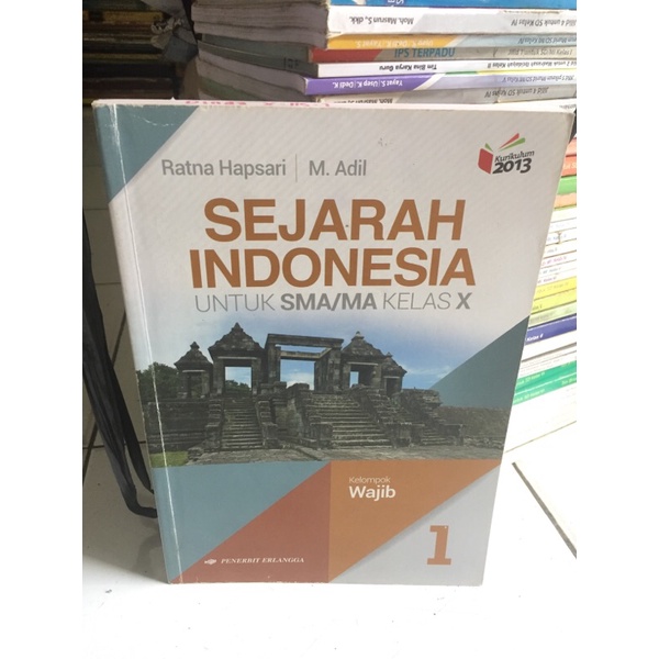 Jual SEJARAH INDONESIA UNTUK SMA/MA KELAS X WAJIB KURIKULUM 2013 REVISI ...