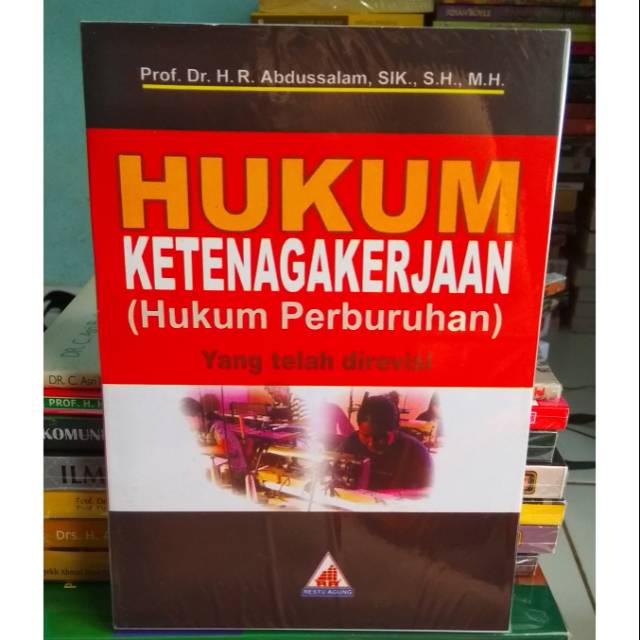 Jual Buku HUKUM KETENAGAKERJAAN EDISI REVISI BY ABDUSSALAM | Shopee ...