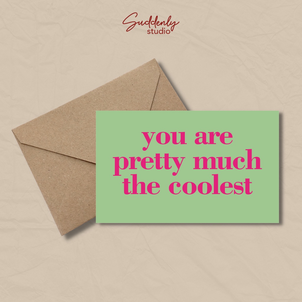 Jual Kartu Ucapan - You Are The Coolest - SUDDENLY STUDIO | Shopee ...