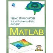 Jual Buku Fisika Komputasi Solusi Problema Fisika Dengan Matlab+cd ...