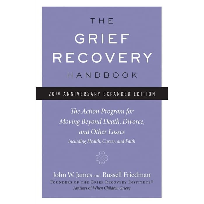 Jual Buku Cetak The Grief Recovery Handbook John W James Shopee