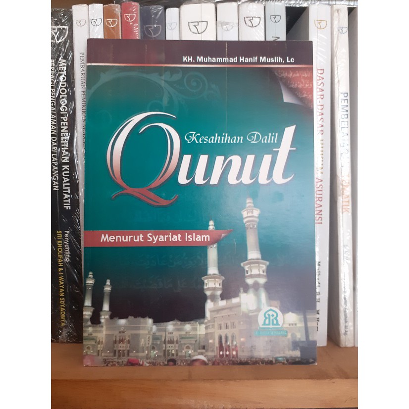 Jual Buku Kesahihan Dalil Qunut - Muhammad Hanif | Ar Ridha Semarang ...