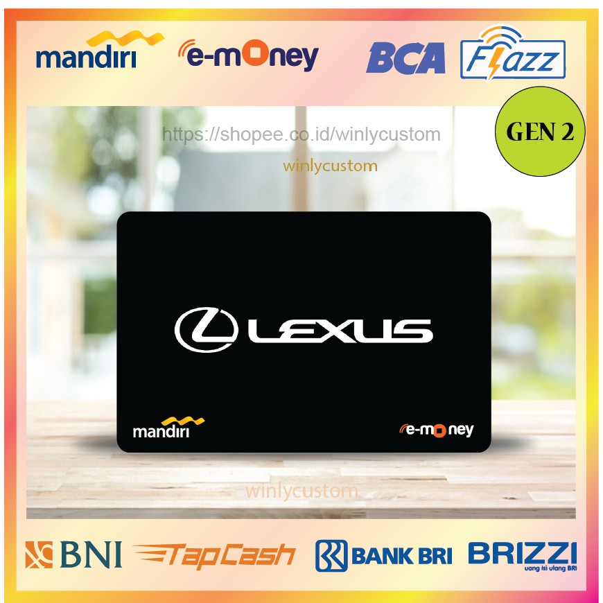 Jual Kartu Emoney E Toll Brand Lexus Mobil E Money Mandiri Flazz Bca Gen Bni Tapcash Brizzi