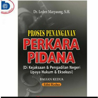 Jual PROSES PENANGANAN PERKARA PIDANA (Di Kejaksaan & Pengadilan Negeri ...