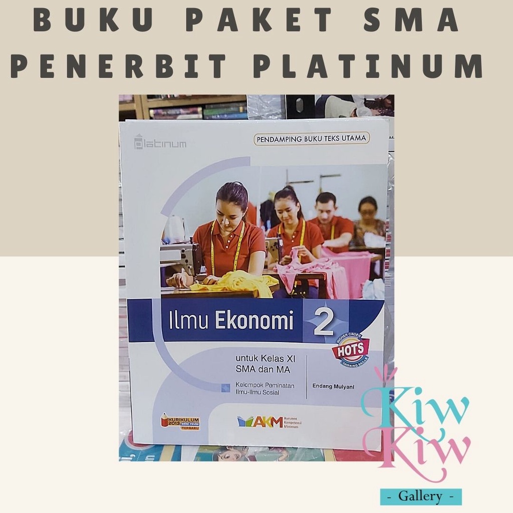 Jual Buku Ekonomi Kelas 11 Sma Akm Hots Platinum Shopee Indonesia